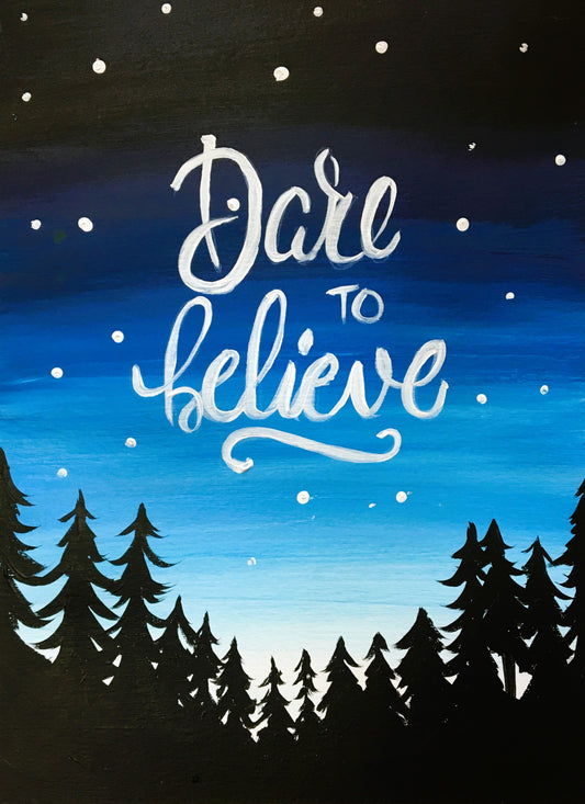 Dare To Believe